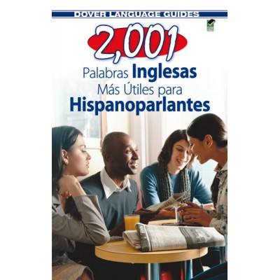 2,001 Palabras Inglesas Mas Utiles para Hispanoparlantes 