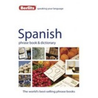 Berlitz: Spanish Phrase Book & Dictionary