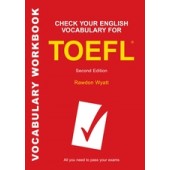 Check Your English Vocabulary for TOEFL All you need to pass your exams