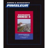 CHINESE (MANDARIN) II, COMPREHENSIVE, Learn to Speak and Understand Mandarin Chinese with Pimsleur Language Programs