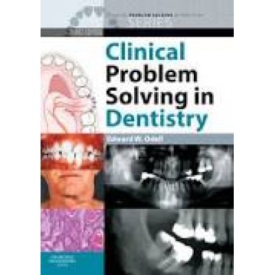 Clinical Problem Solving in Dentistry