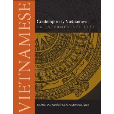 Contemporary Vietnamese: An Intermediate Text