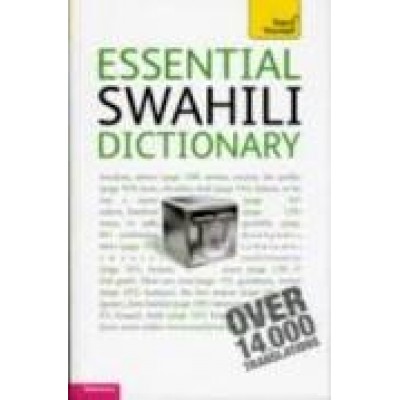 Essential Swahili Dictionary: Teach Yourself