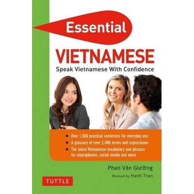 Essential Vietnamese: Speak Vietnamese with Confidence! 