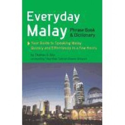 Everyday Malay: Phrasebook and Dictionary