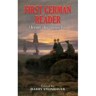 First German Reader: A Beginner's Dual-Language Book 