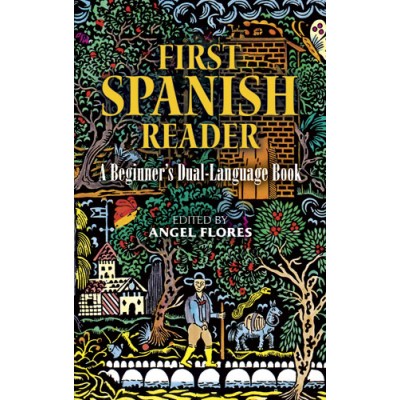 First Spanish Reader: A Beginner's Dual-Language Book 