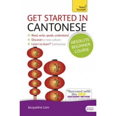 Get Started in Cantonese Book/CD Pack: Teach Yourself