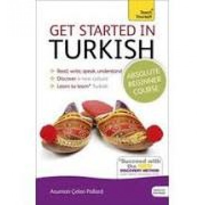 Get Started in Turkish Book & CD Pack: Teach Yourself (New Edition)