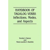 Handbook of Tagalog Verbs Inflections, Modes and Aspects