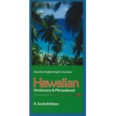 Hawaiian-English / English-Hawaiian Dictionary & Phrasebook