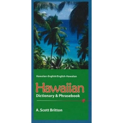 Hawaiian-English / English-Hawaiian Dictionary & Phrasebook