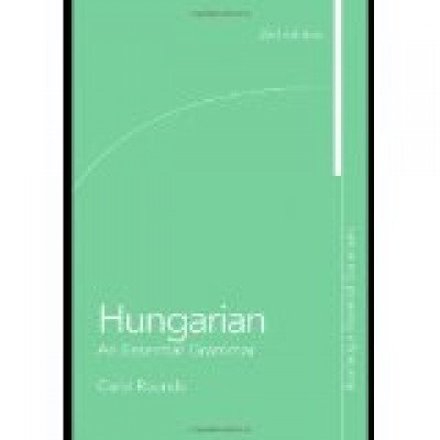 Hungarian: An Essential Grammar (Routledge Essential Grammars) [Paperback]