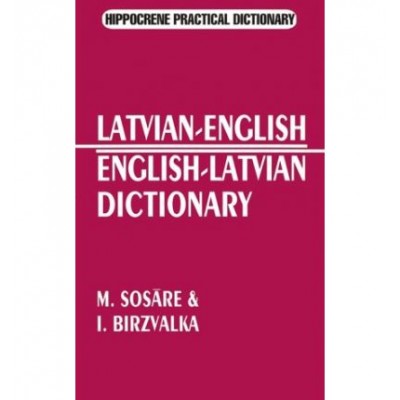 Latvian-English / English-Latvian Practical Dictionary