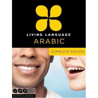 Living Language Arabic: Complete Edition: Beginner to Advanced