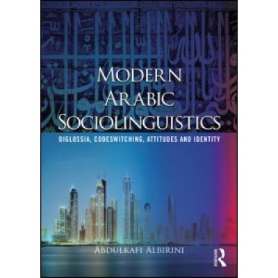 Modern Arabic Sociolinguistics