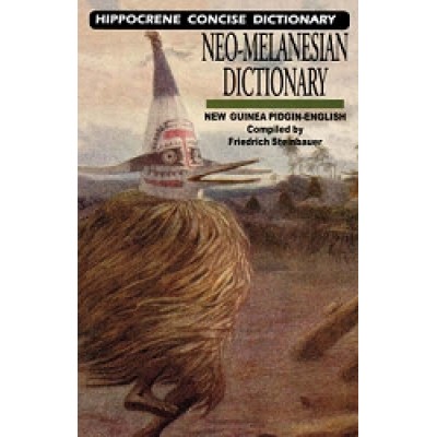 Neo-Melanesian (Guinea Pidgin) / English Concise Dictionary