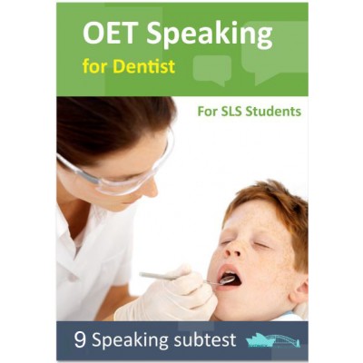 OET Speaking for Dentist - 9 Speaking Subtest for SLS Students