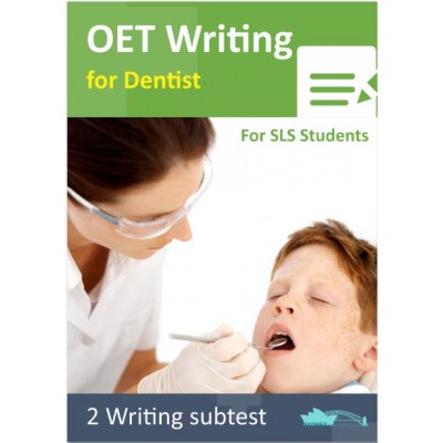 OET Writing for Dentist - 2 Writing Subtest for SLS Students