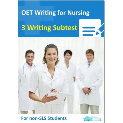 OET Writing for Nurse - 3 Writing Subtest for Non SLS Students