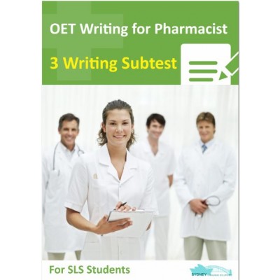 OET Writing for Pharmacist - 3 Writing Subtest for SLS Students