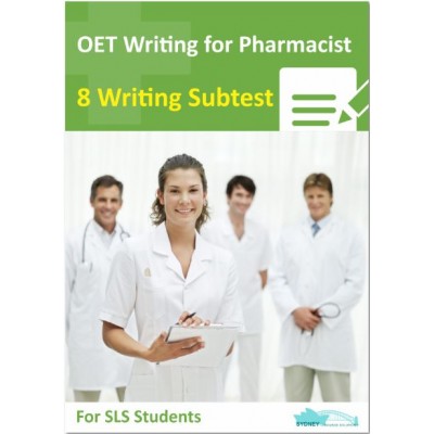 OET Writing for Pharmacist - 8 Writing Subtest for SLS Students