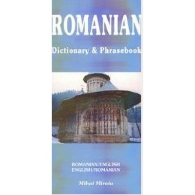 Romanian-English / English-Romanian Dictionary & Phrasebook