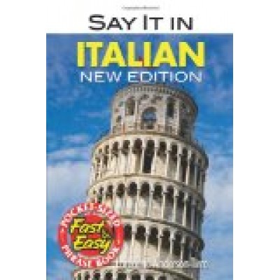 Say It in Italian: New Edition (Dover Language Guides Say It Series)