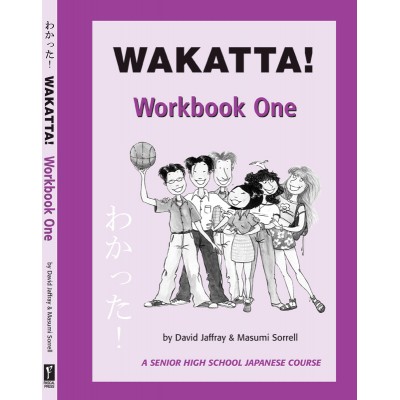 SENIOR TEXT - WAKATTA! SENIOR SECONDARY JAPANESE WORKBOOK 1