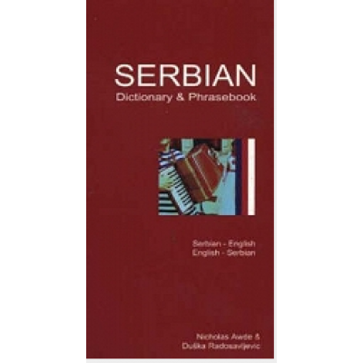 Serbian-English / English-Serbian Dictionary & Phrasebook