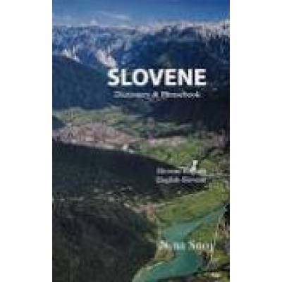 Slovene-English / English-Slovene Dictionary & Phrasebook