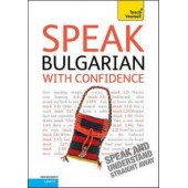 Speak Bulgarian With Confidence: Teach Yourself