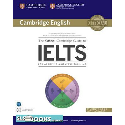 The Official Cambridge Guide to IELTS Student's Book with answers 