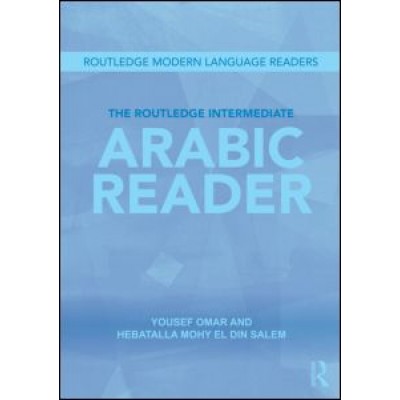 The Routledge Intermediate Arabic Reader