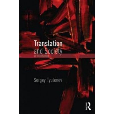 Translation and Society An Introduction