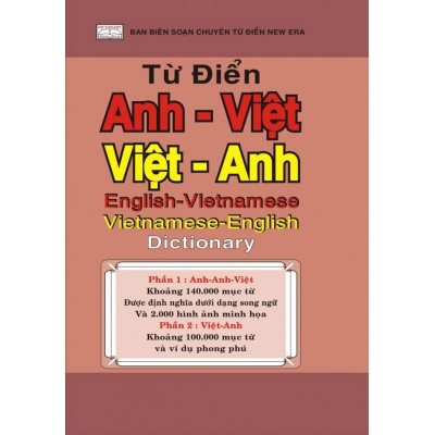 Tu Dien Anh – Viet / Viet – Anh : English-Vietnamese, Vietnamese-English Dictionary