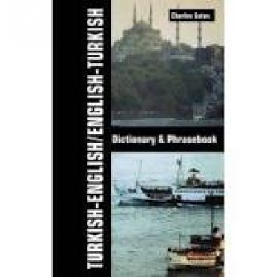 Turkish-English / English-Turkish Dictionary & Phrasebook