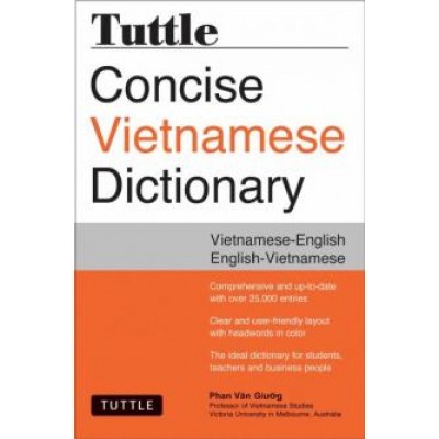 Tuttle Concise Vietnamese Dictionary: Vietnamese - English / English - Vietnamese 